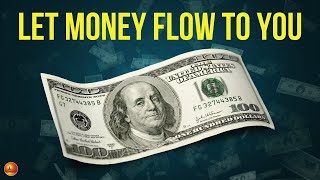 Activate Flow of Money To You With Bilateral Affirmations [upl. by Ettevi]