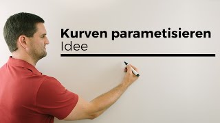 Kurven parametrisieren Idee Hintergrund Differentialgeometrie Kurventheorie  Daniel Jung [upl. by Dow70]