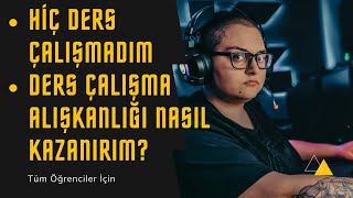 DERS ÇALIŞMA ALIŞKANLIĞI NASIL KAZANILIR  Hiç Ders Çalışmayan Öğrenci  YKS  LGS  KPSS [upl. by Rina]