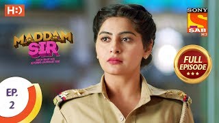 Maddam Sir  Ep 2  Full Episode  25th February 2020 [upl. by Ordisy]