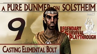 Pure Dunmer on Solstheim Build 9  Casting Elemental Bolt  Skyrim AE Legendary Survival [upl. by Arocahs]