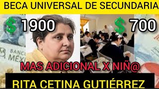 BECA UNIVERSAL DE SECUNDARIA RITA CETINA GUTIÉRREZ 💲1900 MAS ADICIONAL DE 💲700 PEDOS 💳💵 [upl. by Nylacaj]