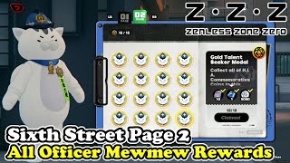 Sixth Street Page 2 All Officer Mewmew Rewards Zenless Zone Zero [upl. by Sosna740]