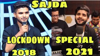 Salman ali quotSajda song  Audition 2018 Vs Lockdown 2021 special [upl. by Hpsoj]