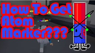 How To Get Atom Marker in Find The Markers Roblox 2023 [upl. by Ycram]