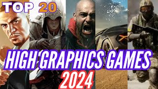 Top 20 High Graphics Games for LOWEND PC 2024 [upl. by Gabrielli256]