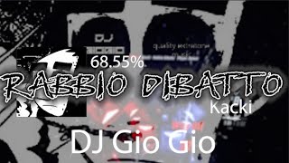 Rabbio Dibatto  DJ Gio Gio  14 6855 Map Kacki [upl. by Aromas]