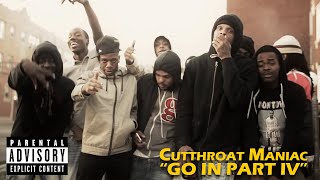 Cutthroat Maniac quotGo In Pt IVquotVideo by ChicagoEBK Media [upl. by Yenttirb]