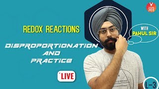 Redox Reactions L3  Disproportionation and Practice  JEE Mains  Chemistry Class 11  Vedantu JEE [upl. by Atterg]