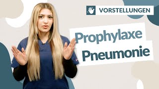 Pneumonie Prophylaxe [upl. by Jahdiel555]