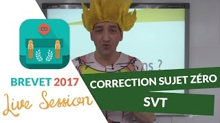 Brevet 2017  Correction Sujet Zéro de SVT  digiSchool [upl. by Servetnick]