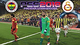 PES 2018   FenerBahçe vs GalataSaray  Şampiyonlar Ligi FİNALİ Türkçe Spiker [upl. by Initirb]