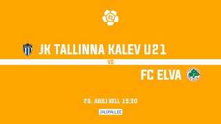 JK Tallinna Kalev U21  FC Elva [upl. by Dorthy]