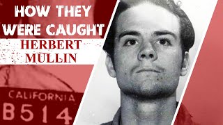 How They Were Caught Herbert Mullin [upl. by Maleki472]