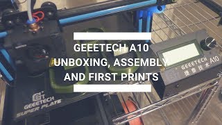 Geeetech A10 Unboxing Assembly and First Print [upl. by Tyre]