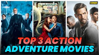 TOP 3 Best Action Adventure Movies in Hindi amp English  Action Adventure Movies [upl. by Abana]