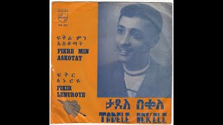 Tadele Bekele  mela mela [upl. by Tabib]