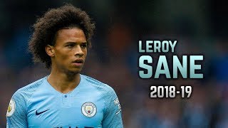 Leroy Sané 201819  Dribbling Skills amp Goals [upl. by Bascio308]