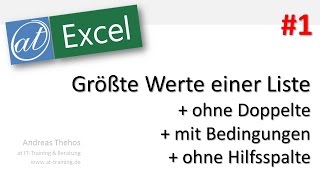 Excel  675  Größte Werte einer Liste  ohne Doppelte  mit Bedingungen [upl. by Rist912]