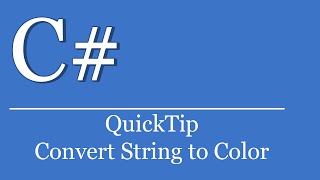 QuickTip 246  C Visual Studio NET Tutorial  Convert String To Color [upl. by Edalb]