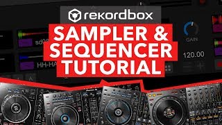 Rekordbox DJ Tutorial  How To Use Sampler amp Sequencer [upl. by Auoz822]