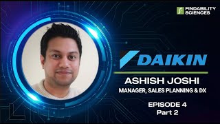 FindabilitySpeaks Episode 4 Part 2 Ashish Joshi Daikin [upl. by Anzovin]