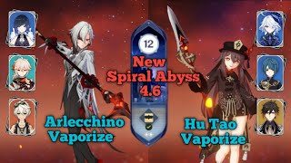 New Spiral Abyss 46 C0 Hu Tao amp C0 Arlecchino Vaporize  Floor 12  9 Stars  Genshin Impact [upl. by Griselda]