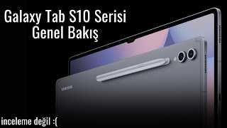 Samsung Galaxy Tab S10 Genel Bakış [upl. by Pineda]