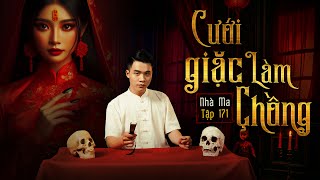 NHÀ MA TẬP 171  CƯỚI GIẶC LÀM CHỒNG  GIẾT GIẶC RỬA HẬN  CHUYỆN MA SỢ HÃI  MC DUY THUẬN  FULL 4K [upl. by Hada]