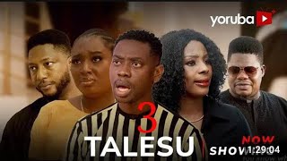 TALESU 3 Concluding part Latest Yoruba Movie 2024 Drama Lateef Adedimeji Bimpe Adedimeji Aisha [upl. by Ashby206]