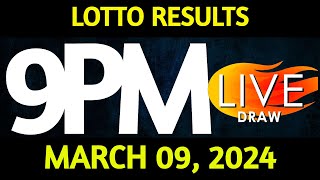 Lotto Result Today 900 pm draw March 09 2024 Saturday PCSO LIVE [upl. by Esimehc924]