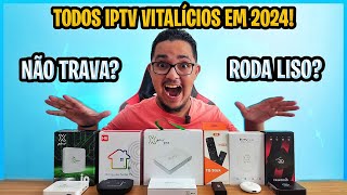 TODOS IPTV VITALÍCIOS QUE AINDA TEM EM 2024 UNITV XPLUS HTV BTV HIGHTV QUAL MELHOR QUAL COMPRAR [upl. by Onin]