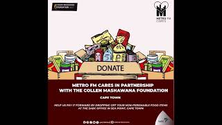 The Collen Mashawana Foundation partners with METROFMSA to drive social change [upl. by Ielhsa801]