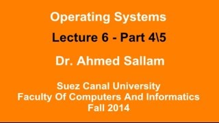 Operating Systems  نظم التشغيل  Lecture 6 Part 4\5 [upl. by Guthrey666]