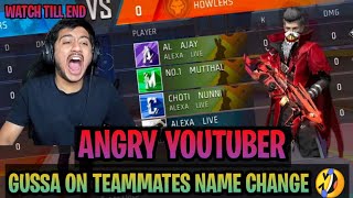 ALEXA 🤣 Angry Youtuber 🤬  Angry ON Teammates 😂 Name change  Full Watch [upl. by Azeria764]