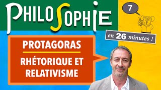 Philosophie UReP 7 — PROTAGORAS  rhétorique et relativisme les Sophistes [upl. by Odrawde]