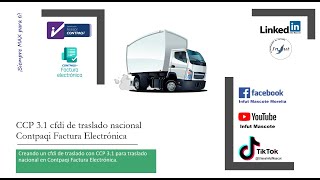 CCP 31 Cfdi de traslado nacional en Contpaqi Factura Electrónica [upl. by Giulietta]