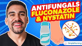 Pharmacology  Antifungals  Fluconazole Nystatin nursing RN PN NCLEX [upl. by Ennoirb]