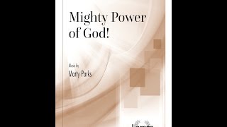 Mighty Power of God SATB  Marty Parks [upl. by Aniluj]