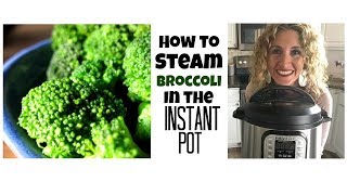 How to steam broccoli in the Instant Pot [upl. by Coveney575]