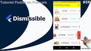 59Tutoriel Flutter en Français  Dismissible [upl. by Idolah]