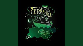 FERXXO 151 [upl. by Patsy]