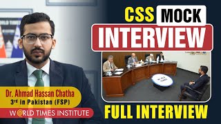 CSS Mock Interview  Dr Ahmad Hassan Chatha  World Times Institute  Full Mock Interview [upl. by Drageruaeb237]