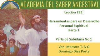 299  Perla 1  Herramientas para un Desarrollo Personal Espiritual  Parte 1 [upl. by Asserac]