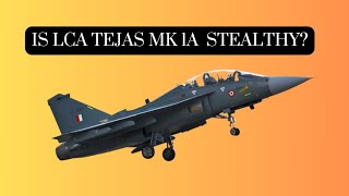 Evaluating Tejas Mk 1As Radar Cross Section Does Indias LCA Have Real Stealth Capability [upl. by Olifoet]