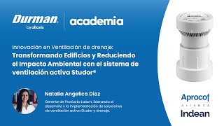 Academia Durman Innovación en Ventilación de drenaje con el sistema de ventilación activa Studor® [upl. by Head]