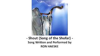 Shout Song of the Shofar by Ron Haeske [upl. by Cavanaugh346]