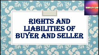 Section 55  Rights and liabilities of Seller and Buyer  Transfer Of Property Act 1882 [upl. by Atinahc]