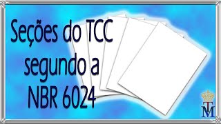 Seções e subseções do TCC segundo a NBR 6024 [upl. by Irakab207]