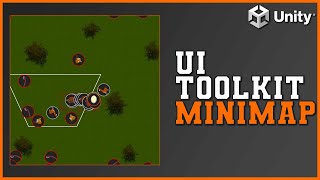 Easy Minimap using UI Toolkit  Unity Tutorial [upl. by Durnan]